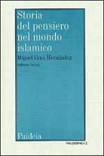 Storia del pensiero nel mondo islamico. Vol. 3: Il pensiero islamico da Ibn Haldun ai giorni nostri