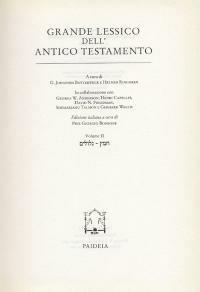 Grande lessico dell'Antico Testamento. Vol. 2: Gillulim-hames - G. Johannes Botterweck,Helmer Ringgren - copertina