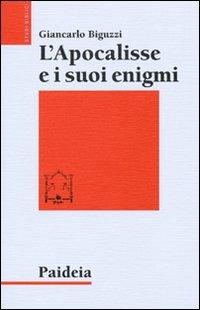 L' Apocalisse e i suoi enigmi - Giancarlo Biguzzi - copertina