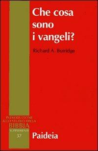 Che cosa sono i vangeli? - Richard A. Burridge - copertina