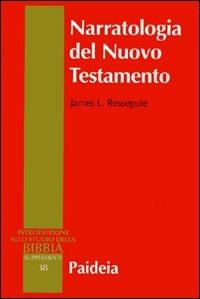 Narratologia del Nuovo Testamento - James L. Resseguie - copertina