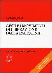 Gesù e i movimenti di liberazione della Palestina - Giorgio Jossa - copertina
