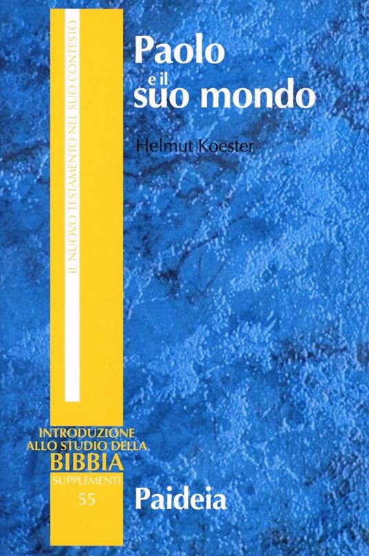 Paolo e il suo mondo - Helmut Koester - copertina