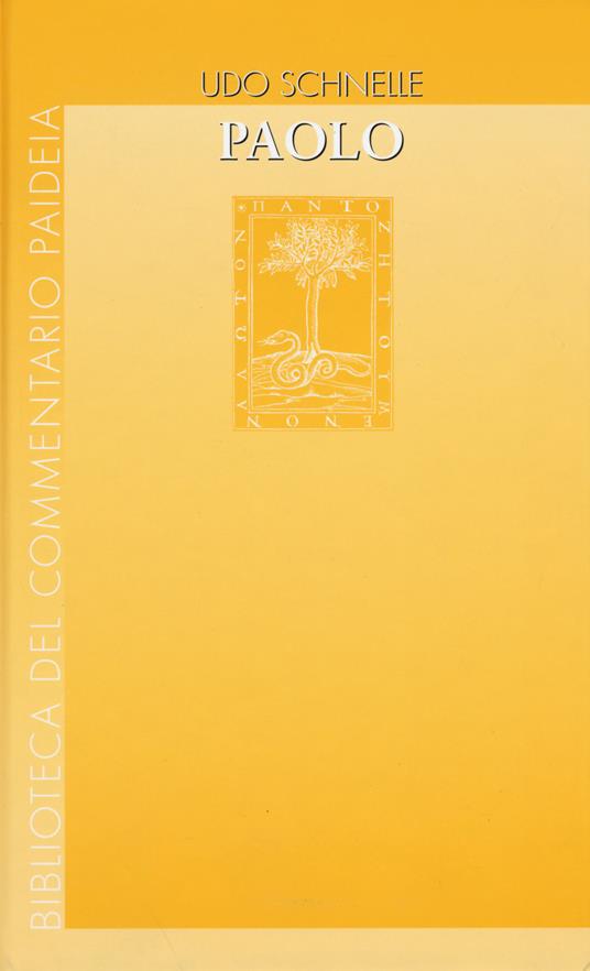 Paolo. Vita e pensiero - Udo Schnelle - copertina