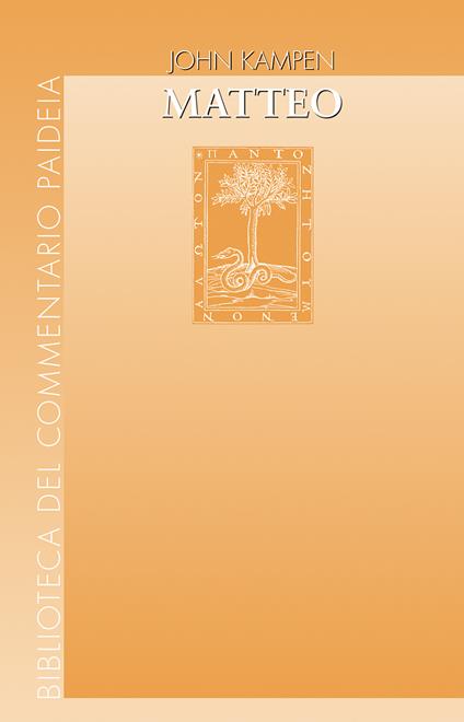 Matteo. Il Vangelo e la sua comunità nel mondo del primo secolo - John Kampen - copertina