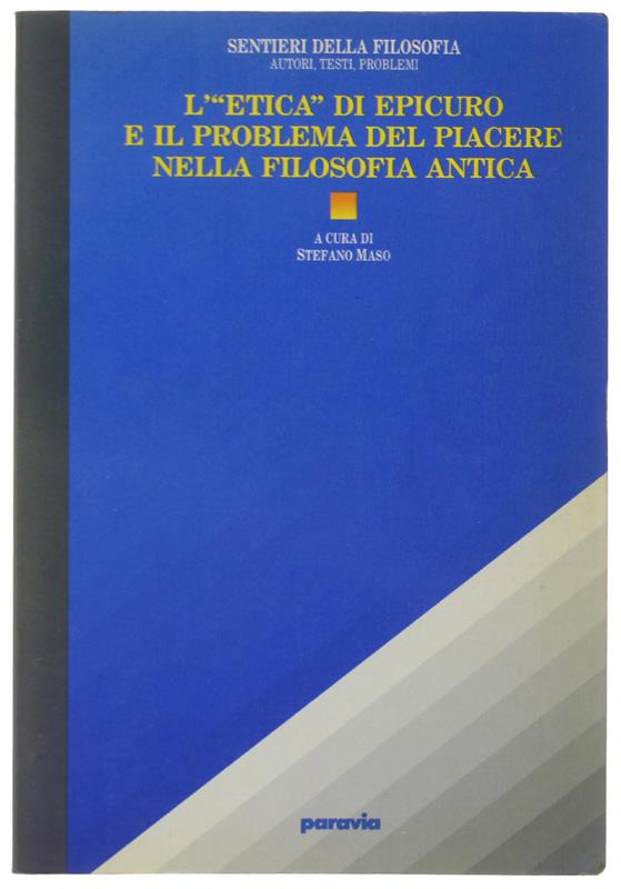 L'etica di Epicuro e il problema del piacere nella filosofia antica