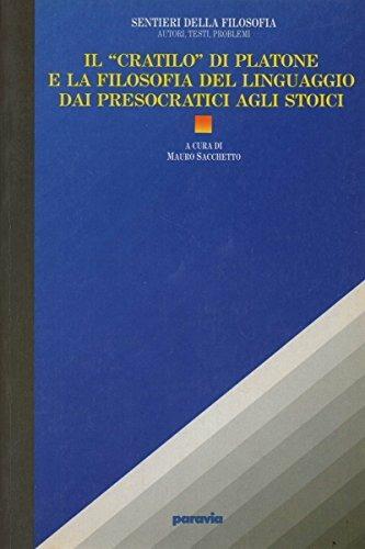 Il Cratilo di Platone e la filosofia del linguaggio dai presocratici agli stoici - copertina