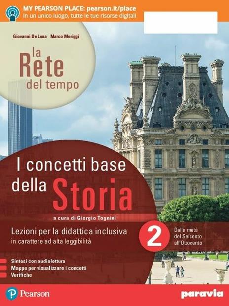 La rete del tempo. I concetti base della storia. Lezioni per la didattica inclusiva. Per il secondo biennio e quinto anno delle Scuole superiori. Con e-book. Con espansione online. Vol. 2 - Giorgio Tognini - copertina
