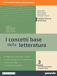 I concetti base della letteratura. Per le Scuole superiori. Con e-book. Con espansione online. Vol. 3 - Daniela De Luca,Lorenza Salvadori,Simona Terzulli - copertina