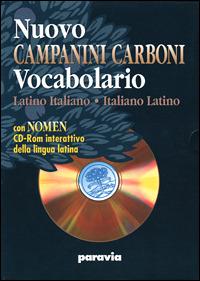 Nuovo Campanini Carboni. Vocabolario latino-italiano, italiano-latino. Con Nomen Cd-Rom interattivo della lingua latina - copertina