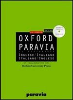 Oxford Paravia. Il dizionario. Inglese-italiano italiano-inglese. Con CD-ROM