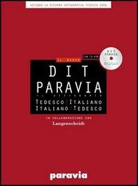 DIT Paravia. Il dizionario tedesco-italiano e italiano-tedesco. Ediz. bilingue. Con CD-ROM - copertina