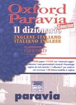 Oxford Paravia. Il dizionario inglese-italiano italiano-inglese concise