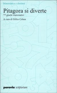 Pitagora si diverte. 77 giochi matematici - copertina