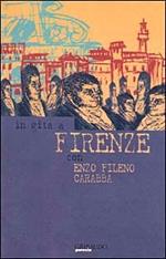 In gita a Firenze con Enzo Fileno Carabba