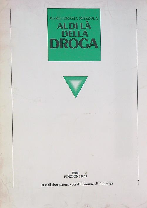 Al di là della droga