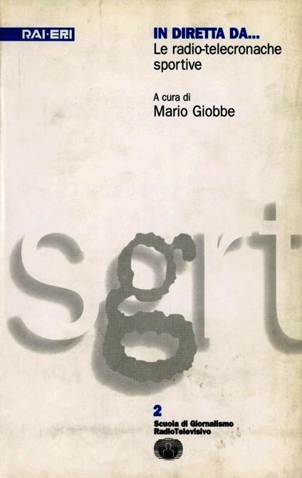 In diretta da... Le radiotelecronache sportive - copertina