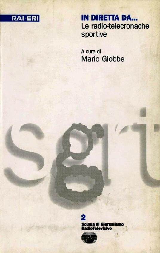 In diretta da... Le radiotelecronache sportive - copertina