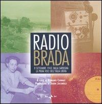 Radio brada. 8 settembre 1943: dalla Sardegna la prima voce del'Italia libera. Con DVD - copertina