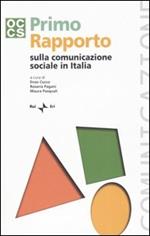 Primo rapporto sulla comunicazione sociale in Italia