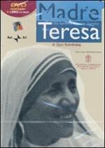 Madre Teresa. Una bambina di nome Gonxhe. DVD. Con libro