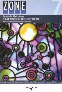 Il paradosso di Gutenberg. Dalla crossmedialità al Media on Demand - Edoardo Fleischner - copertina