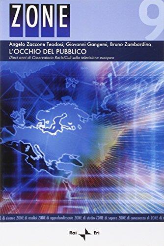 L'occhio del pubblico. Dieci anni di osservatorio Rai-IsICult sulla televisione europea