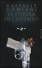 La pistola di cristallo