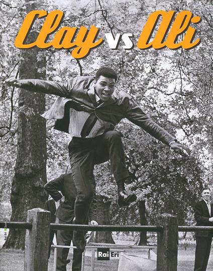 Clay vs Ali. Ediz. illustrata - William Strathmore - copertina