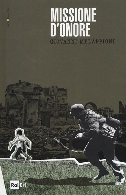 Missione d'onore - Giovanni Melappioni - copertina