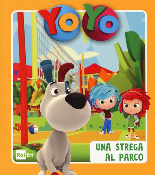 Una strega al parco. Yo-Yo. Ediz. a colori - copertina