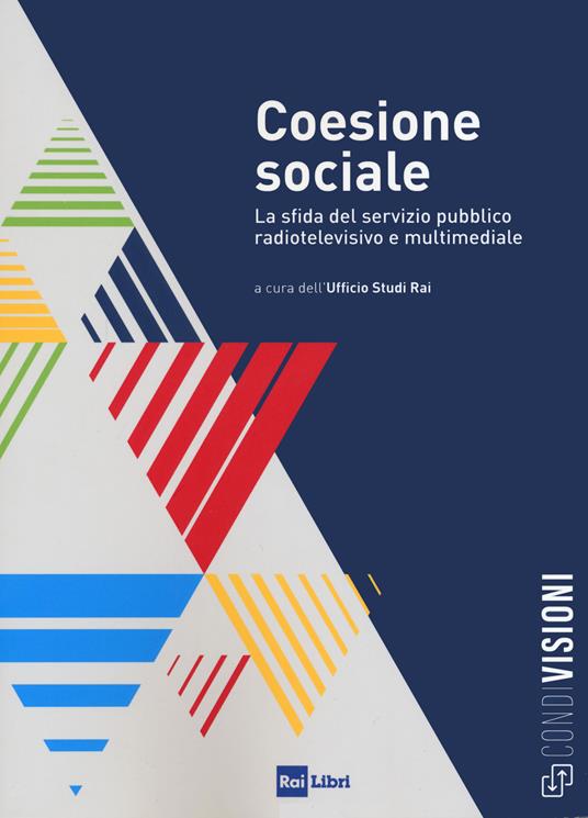 Coesione sociale. La sfida del servizio pubblico radiotelevisivo e multimediale - copertina