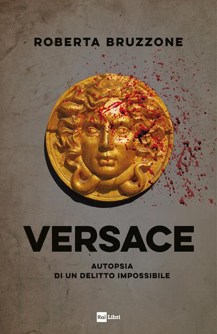 Versace. Autopsia di un delitto impossibile - Roberta Bruzzone - copertina