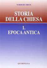 Storia della Chiesa. Vol. 1: Epoca antica