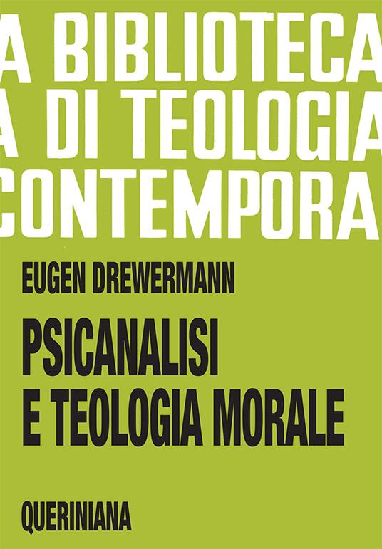 Psicanalisi e teologia morale - Eugen Drewermann - copertina