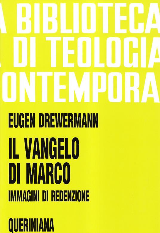Il Vangelo di Marco. Immagini di redenzione - Eugen Drewermann - copertina