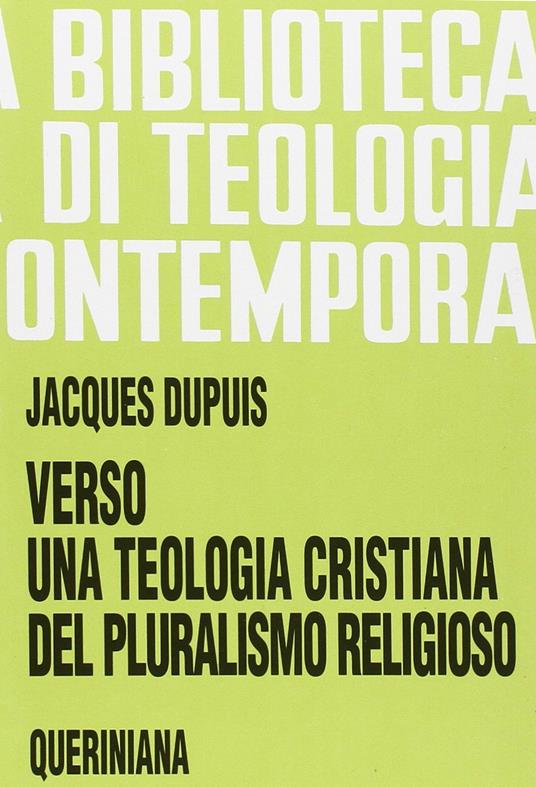 Verso una teologia cristiana del pluralismo religioso - Jacques Dupuis - copertina