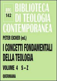 I concetti fondamentali della teologia. Vol. 4: S-Z. - copertina