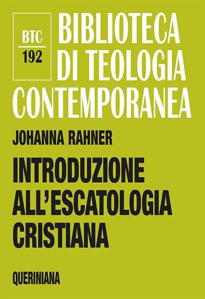 Introduzione all’escatologia cristiana - Johanna Rahner - copertina