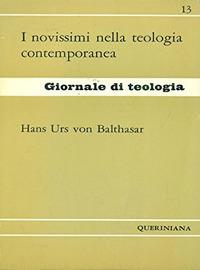 I novissimi nella teologia contemporanea - Hans Urs von Balthasar - copertina