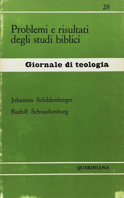 Problemi e risultati degli studi biblici - Johannes Schildenberger,Rudolf Schnackenburg - copertina
