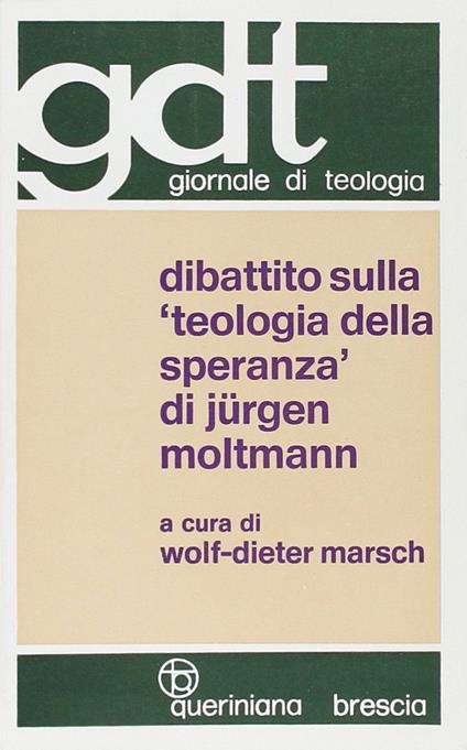 Dibattito sulla «Teologia della speranza» di Jürgen Moltmann - copertina