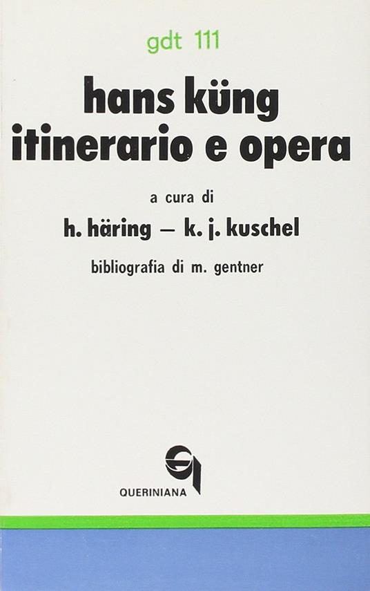 Hans Kung: itinerario e opera - copertina