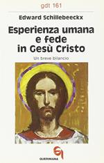 Esperienza umana e fede in Gesù Cristo. Un breve bilancio