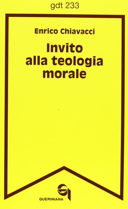 Invito alla teologia morale - Enrico Chiavacci - copertina