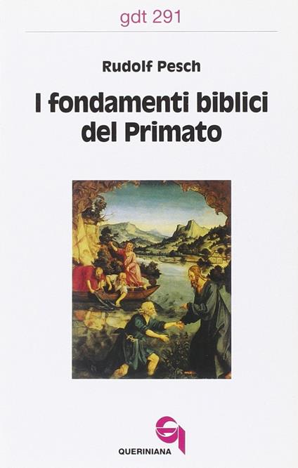 I fondamenti biblici del primato - Rudolf C. Pesch - copertina