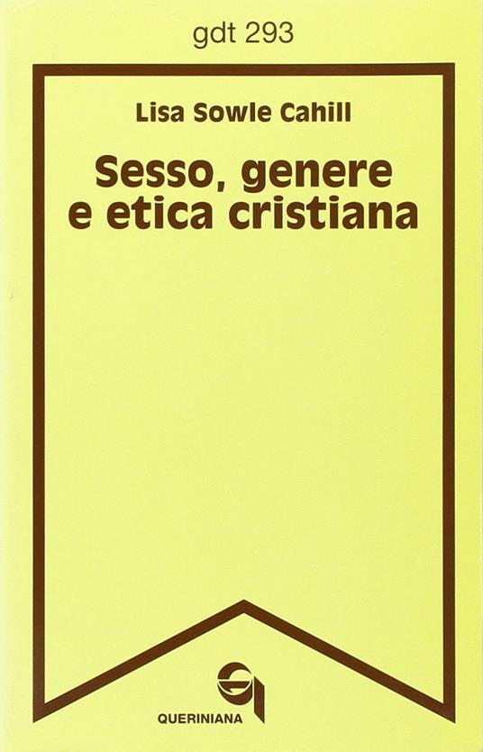 Sesso, genere e etica cristiana - Lisa Sowle Cahill - copertina