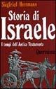 Storia di Israele. I tempi dell'Antico Testamento