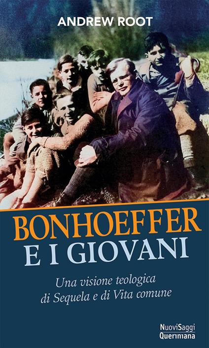 Bonhoeffer e i giovani. Una visione teologica della sequela e della vita comune - Andrew Root - copertina