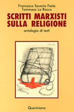 Scritti marxisti sulla religione. Antologia di testi